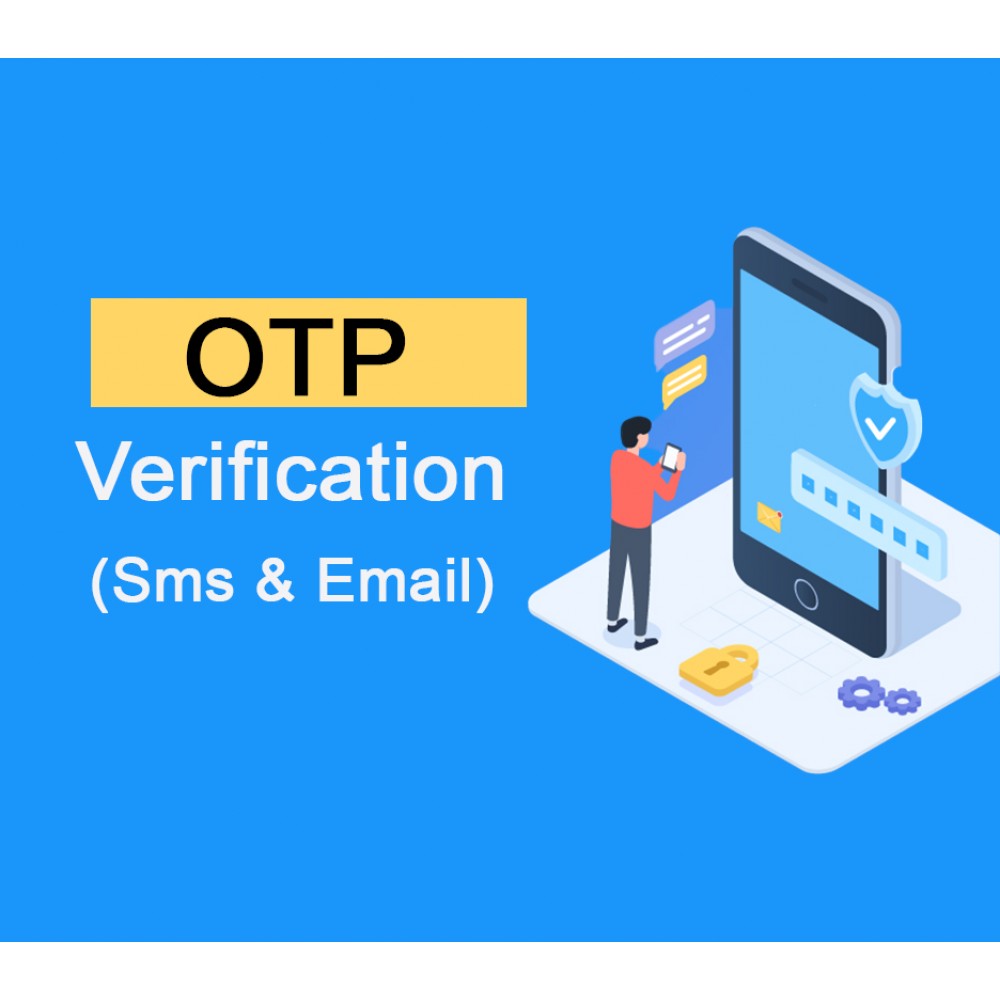 SMS OTP Verification and Email verification
